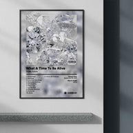 WHAT A TIME TO BE ALIVE - Deskyou Poster